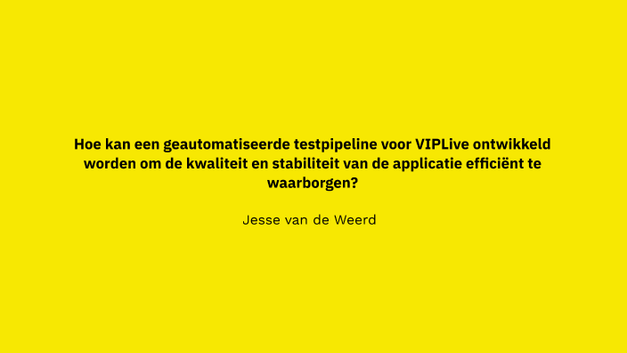 Hoe kan een geautomatiseerde testpipeline voor VIPLive ontwikkeld ...