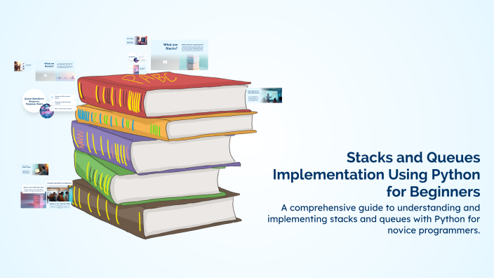 Stacks and Queues Implementation Using Python for Beginners by Jeff ...