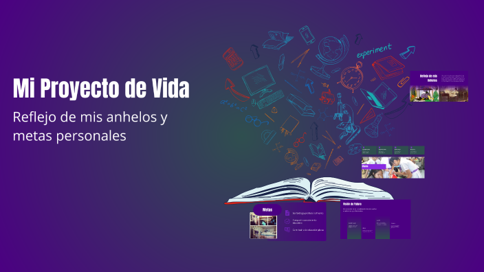 Mi Proyecto de Vida by luisa muñoz on Prezi