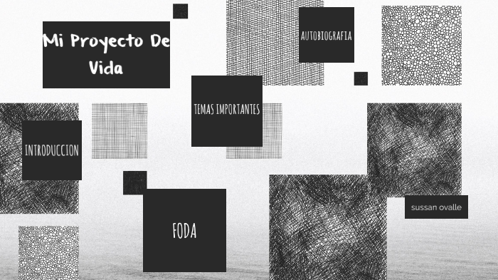 Mi Proyecto De Vida by Sussan Ovalle on Prezi