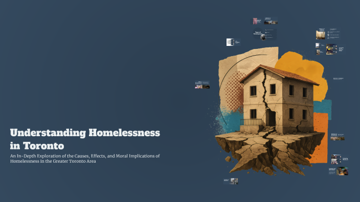 Understanding Homelessness in Toronto by Michelle Martin Aves on Prezi