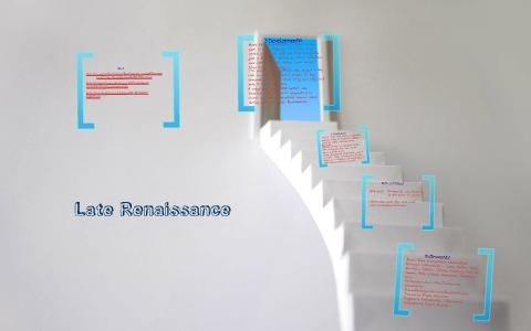 Late Renaissance by Deandre Deang on Prezi