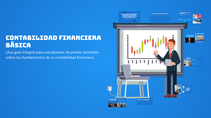 Contabilidad Financiera Básica by Fabiola Loaiza Robles on Prezi