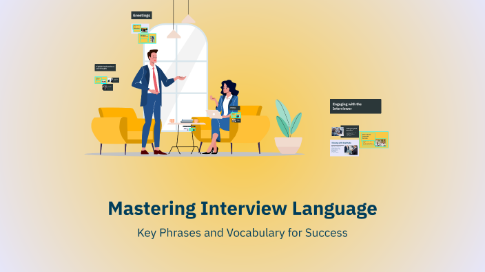 Mastering Interview Language by Ashley Sa on Prezi