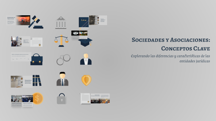 Sociedades y Asociaciones: Conceptos Clave by Ariadna Castañeda on Prezi