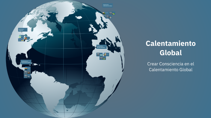 Calentamiento Global by Karol Herrera on Prezi