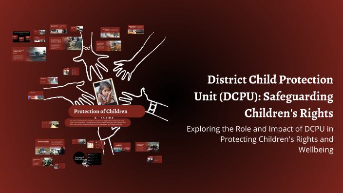 Dcpu Unit District Child Protection Unit (DCPU): Safeguarding Children's Rights ...