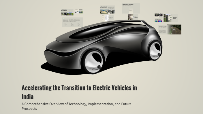 Accelerating the Transition to Electric Vehicles in India by needish a ...