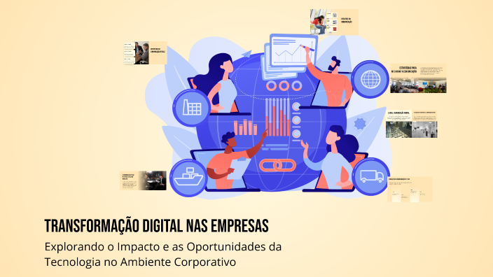 Transformação Digital nas Empresas by PATRICIA SIABRA on Prezi