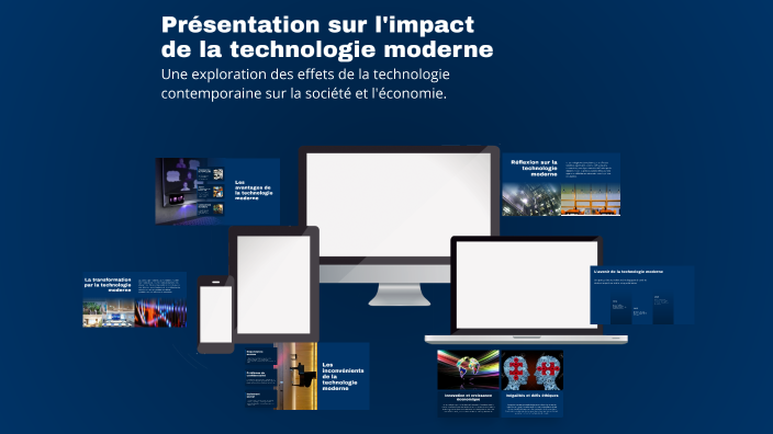 Présentation sur l'impact de la technologie moderne by Anouk Soulier on ...