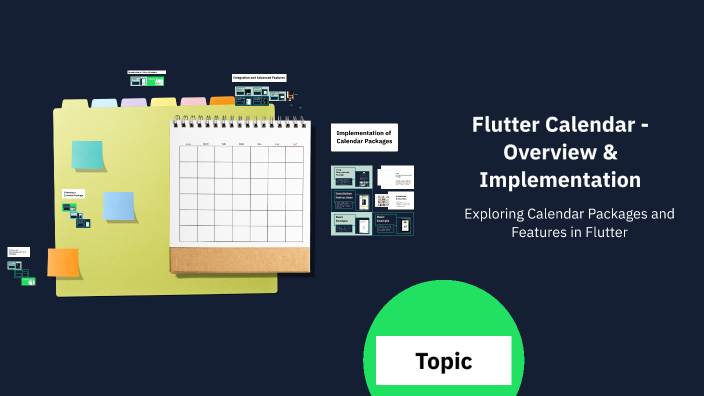 Flutter Calendar - Overview & Implementation by Willy on Prezi