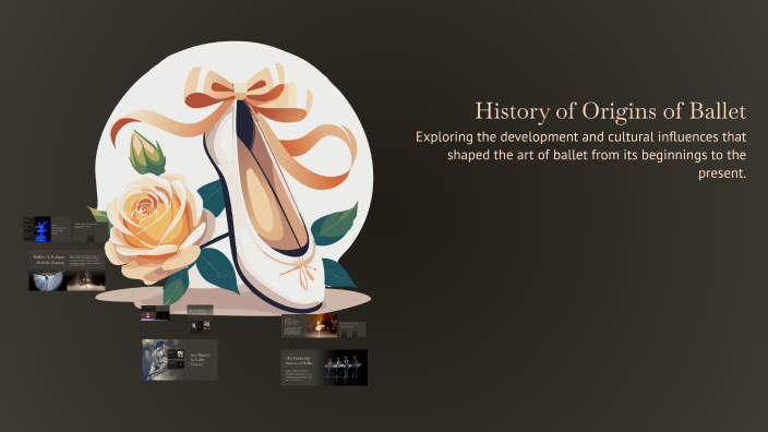 History of Origins of Ballet by Sydnee Enright on Prezi