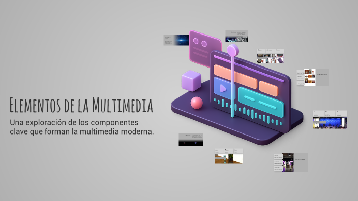 Elementos de la Multimedia by KeylA on Prezi