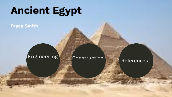 Ancient Egypt by Bryce Smith on Prezi