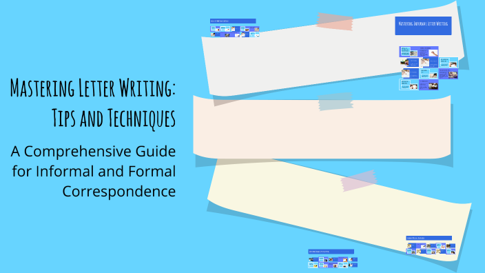 Mastering Letter Writing: Tips and Techniques by Ayesha Ahsan on Prezi