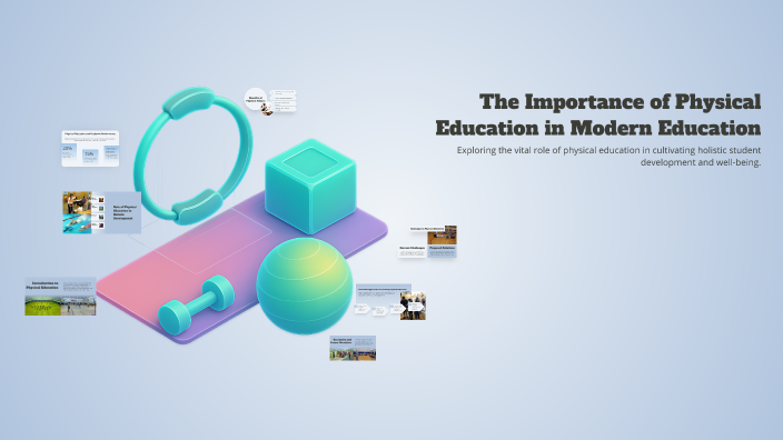 The Importance of Physical Education in Modern Education by shyam lal ...