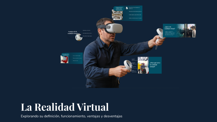 La Realidad Virtual by Iker Yadier Mendez Ramirez on Prezi