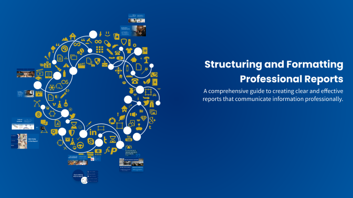 Structuring and Formatting Professional Reports by Naveena Katakam on Prezi