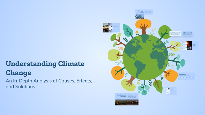 Understanding Climate Change by yoanna garcia on Prezi
