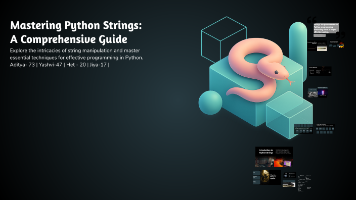 Mastering Python Strings: A Comprehensive Guide by Jiya Bohra on Prezi