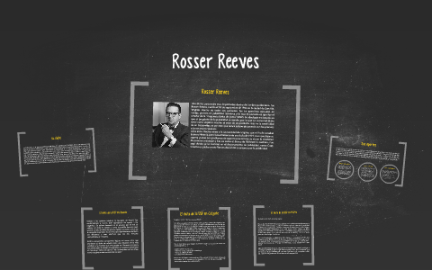 Rosser Reeves by Ivan Mauricio on Prezi