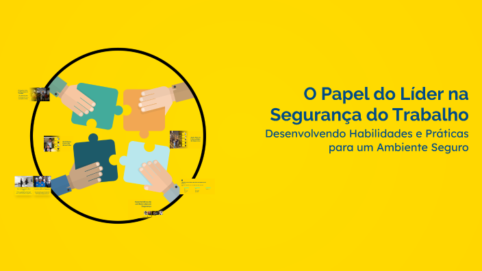 O Papel do Líder na Segurança do Trabalho by Wanceberg SSMA on Prezi