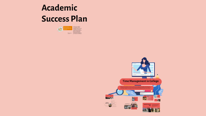 Academic Success Plan by Shekinah O. on Prezi