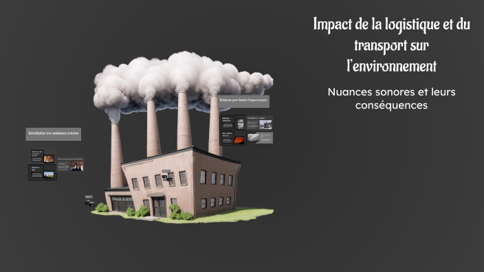 Impact de la logistique et du transport sur l’environnement by Hemamda ...