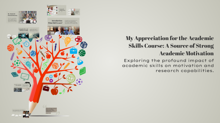 My Appreciation for the Academic Skills Course: A Source of Strong ...