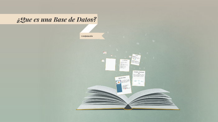 ¿Que es una Base de Datos? by havin andres on Prezi