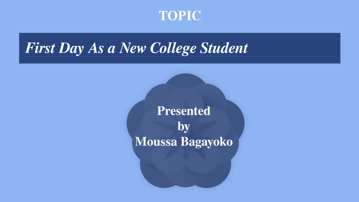 my-first-day-as-a-new-college-student-by-ben-baga-on-prezi