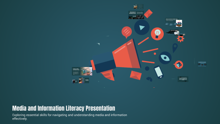 Media and Information Literacy Presentation by Aslii on Prezi