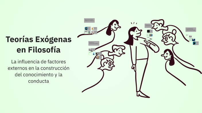 Teorías Exógenas en Filosofía by fernando pacheco muñoz on Prezi