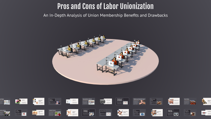 Labor Cons Pros and Cons of Labor Unionization by Lillian Riley on Prezi