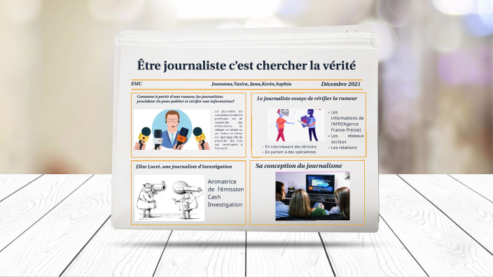 Être journaliste c’est chercher la vérité by ja mar on Prezi