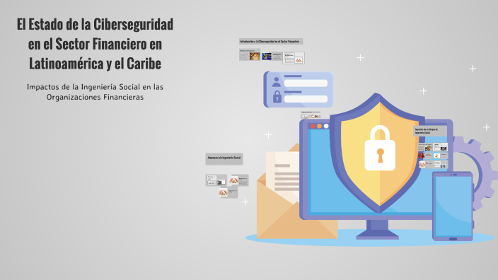 El Estado de la Ciberseguridad en el Sector Financiero en Latinoamérica ...
