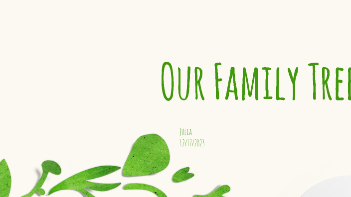 My Family Tree by Julia Perezchica on Prezi