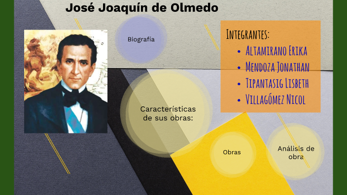 José Joaquín de Olmedo by Jonathan Mendoza on Prezi