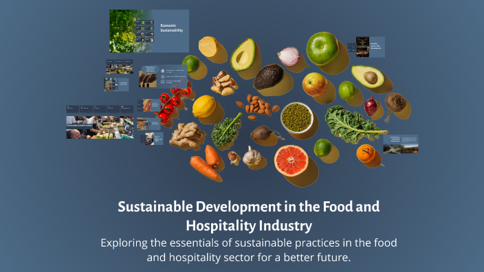 Sustainable Development in the Food and Hospitality Industry by Lizzel ...