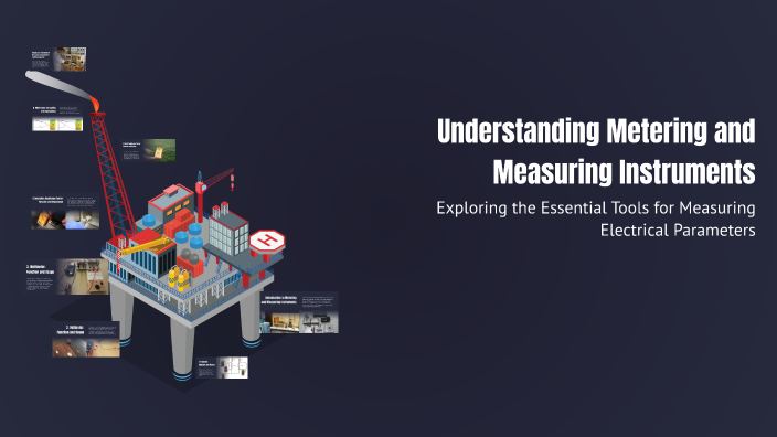 Metering Instruments Understanding Metering and Measuring Instruments by Imann Nn on Prezi
