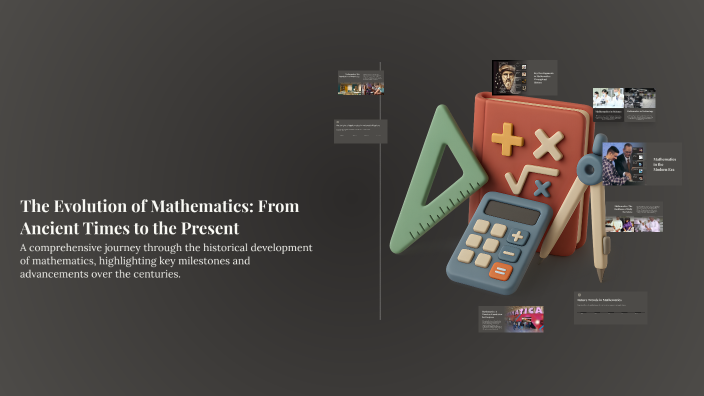 The Evolution of Mathematics: From Ancient Times to the Present by ...