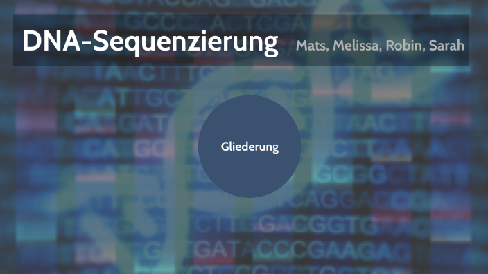 DNA-Sequenzierung by sarah bottcher on Prezi