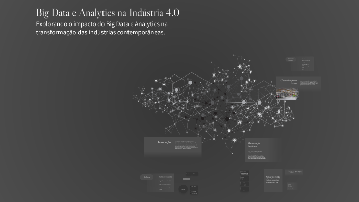 Big Data e Analytics na Indústria 4.0 by Murilo Bueno on Prezi