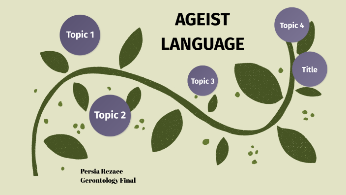 Ageist Language by p r on Prezi