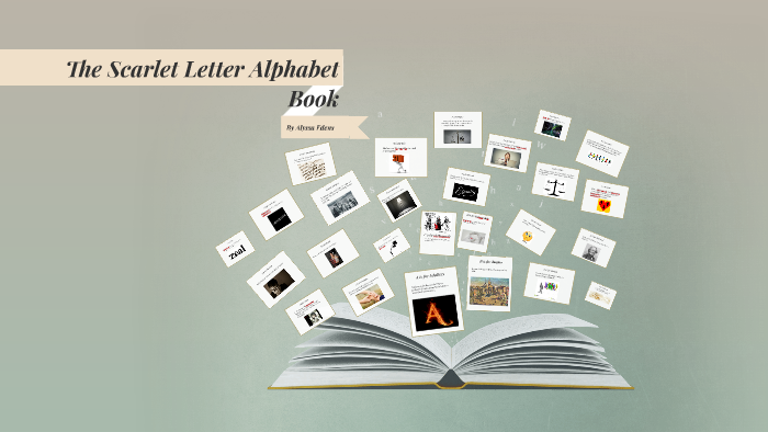 The Scarlet Letter Alphabet Book by Alyssa Edens on Prezi