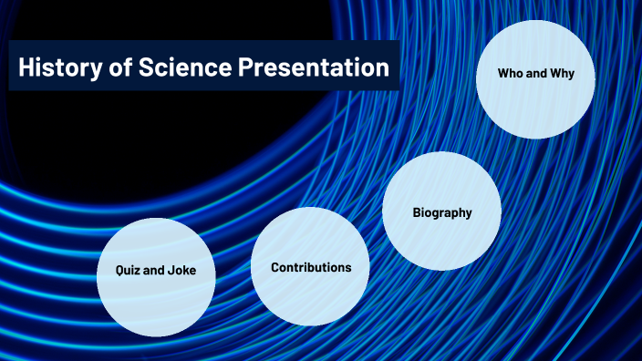 history of science presentation