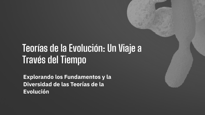Teorías de la Evolución: Un Viaje a Través del Tiempo by Christian ...
