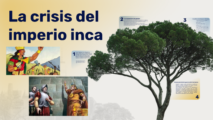La crisis del imperio inca by Alexa Linda on Prezi