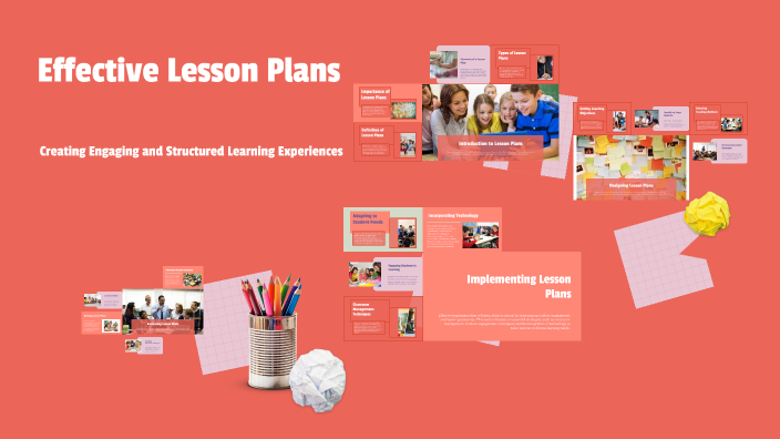 Effective Lesson Plans by Gabriella Wisetsarakool on Prezi