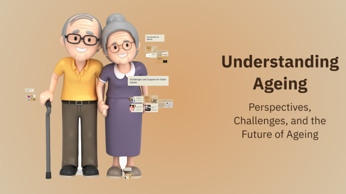 Understanding Ageing by on Prezi